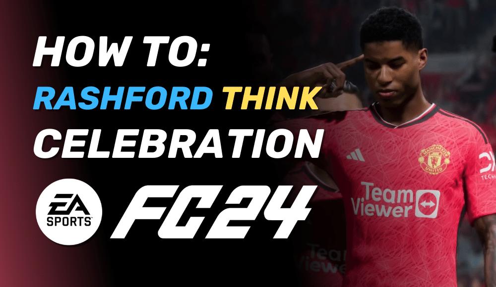 how to rashford think celebration ea fc 24