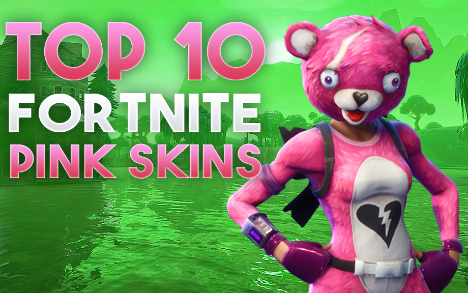 my top list of pink fortnite outfit skins
