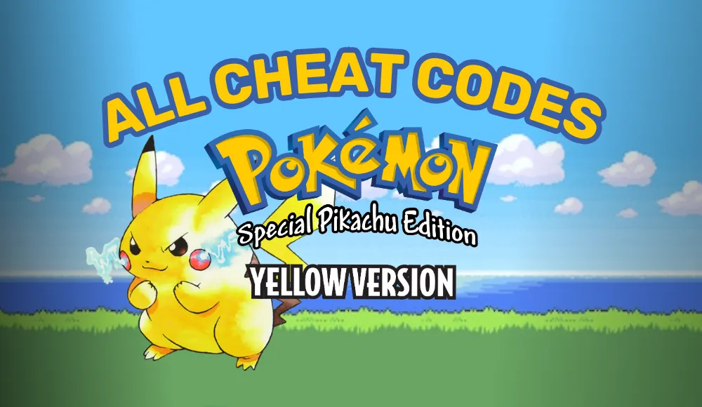 all pokemon yellow pikachu special edition cheat codes