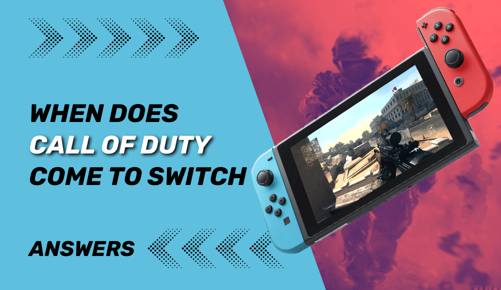 when is COD coming to switch explained